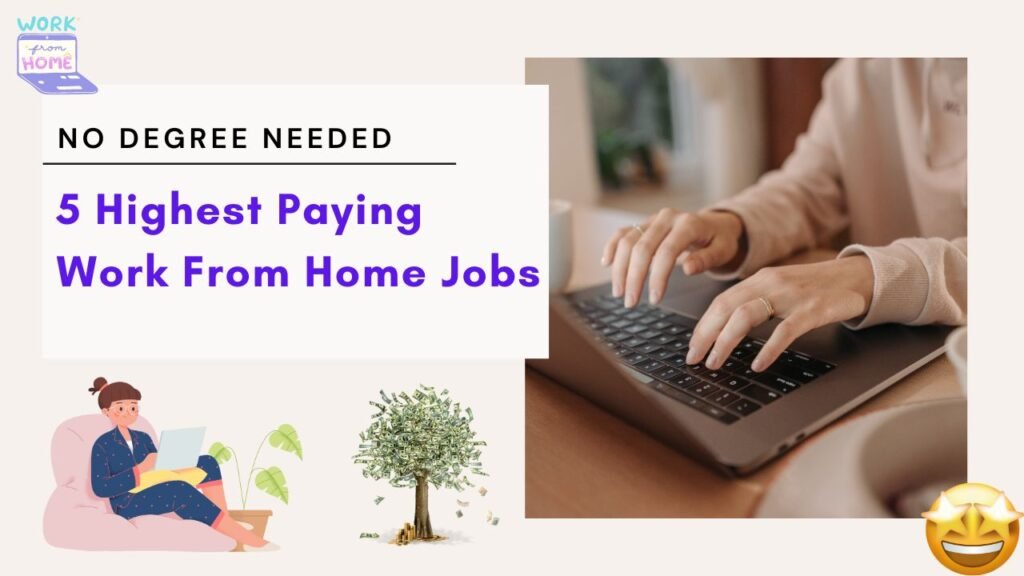 5 Highest Paying Work From Home Jobs